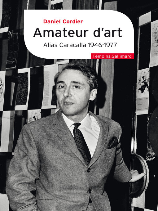 Title details for Amateur d'art. Alias Caracalla 1946-1977 by Daniel Cordier - Wait list